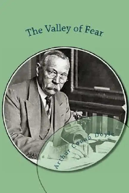 The Valley of Fear by Arthur Conan Doyle