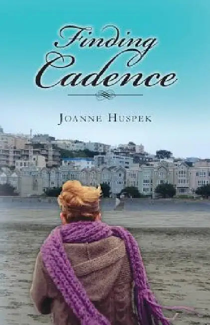 Finding Cadence by Joanne Huspek