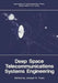 Deep Space Telecommunications Systems Engineering by Joseph H. Yuen