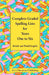 Complete Graded Spelling Lists for Years One to Six: British and World English by Kit's Educational Publishing