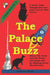 The Palace Buzz by Linda Lee Schell
