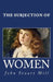 The Subjection of Women by John Stuart Mill