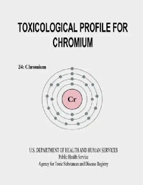 Toxicological Profile for Chromium by U. S. Department of Heal Human Services