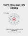 Toxicological Profile for Chromium by U. S. Department of Heal Human Services