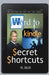 Word to Kindle: Secret Shortcuts by M. Eigh