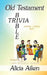 Old Testament Bible Trivia Genesis-II Kings Multiple Choice by Alicia Aiken