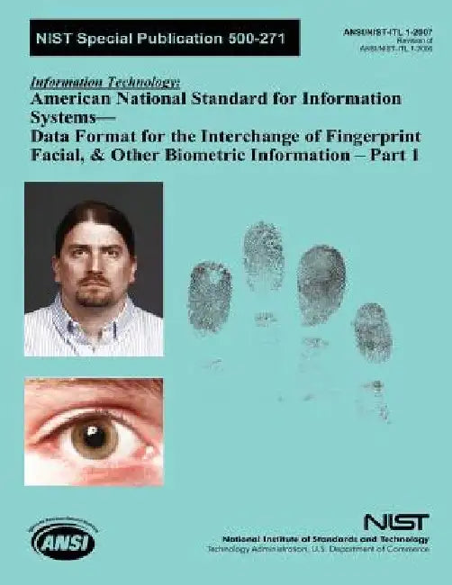 NIST Special Publication 500-271: Information Technology American National Standard for Information Systems by U. S. Department of Commerce