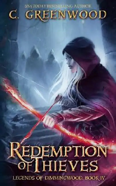 Redemption of Thieves by C. Greenwood