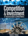Competition and Investment in Telecommunications and Media Markets by Roberto E. Balmer