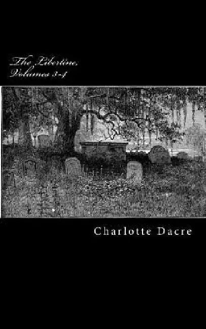 The Libertine, Volumes 3-4 by Rosa Matilda