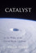 Catalyst: In the Wake of the Great Bhola Cyclone by Rohde, Cornelia