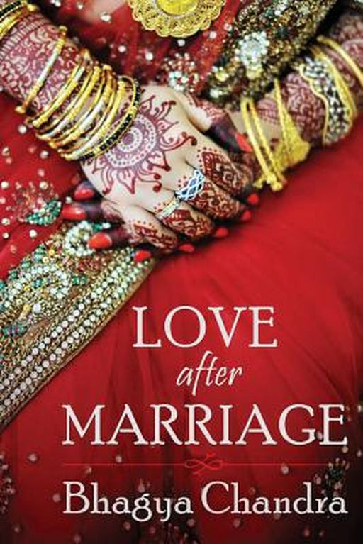 Love After Marriage by Bhagya Chandra