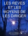 Les Reves et les Moyens de les Diriger: Version Integrale by D'Hervey de Saint Denys, Marie Jean Leo
