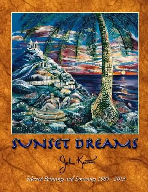 Sunset Dreams by John Keaton