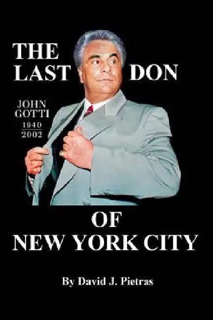 The Last Don of New York City by David Pietras