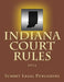 Indiana Court Rules: 2014 by Summit Legal Publishing