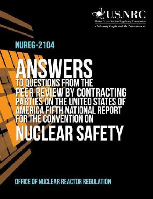 Answers to Questions from the Peer Review by Contracting Parties on the United States of America Fifth National Report for the Convention on Nuclear S by Office of Nuclear Reactor Regulation