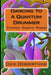 Dancing To A Quantum Drummer by Dick Debberthine