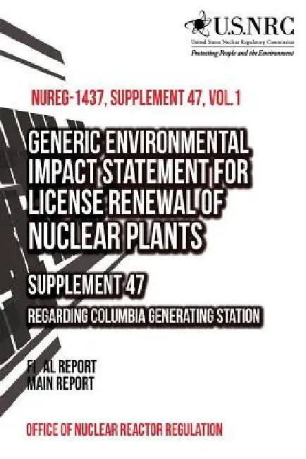 Generic Environmental Impact Statement for License Renewal of Nuclear Plants by Office of Nuclear Reactor Regulation