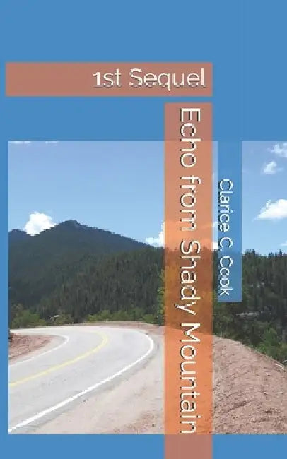 Echo from Shady Mountain by Clarice C. Cook