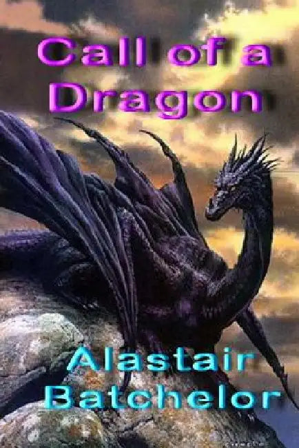 Call of a Dragon by Alastair Batchelor