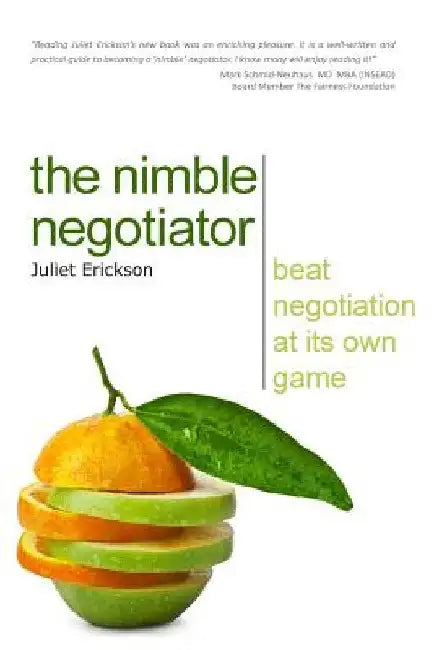 The Nimble Negotiator: Beat negotiation at its own game by Caroline Taggart