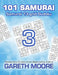 Samurai 13-grid Sudoku 3: 101 Samurai by Gareth Moore