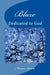Blaze: Dedicated to God by Marcia Batiste