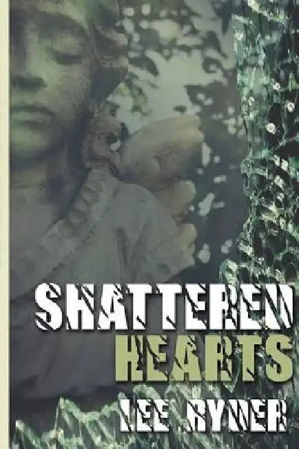 Shattered Hearts by Raebeth McGee-Buda