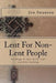 Lent For Non-Lent People: "33 Things To Give Up For Lent" And Other Readings by Jon C. Swanson