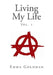 Living My Life, Vol. 1 by Emma Goldman