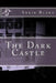 The Dark Castle by Angie M. Blake