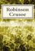 Robinson Crusoe by Daniel Defoe