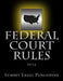 Federal Court Rules: 2014 by Summit Legal Publishing