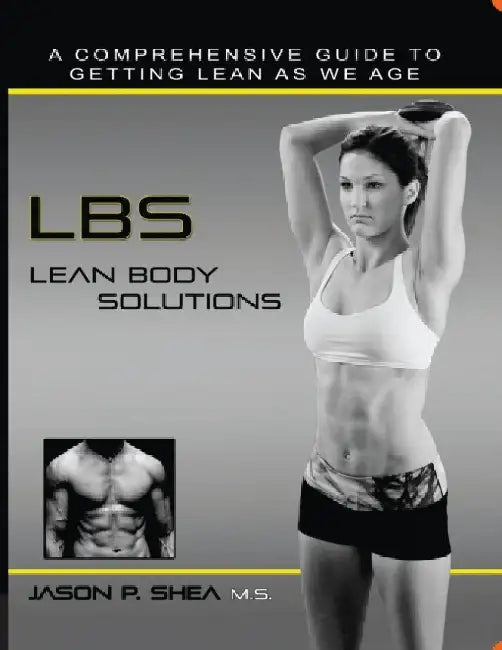 LBs: Lean Body Solutions by Jason Shea