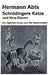 Schroedingers Katze und Nine - Eleven: Ein Agentenroman aus der Quantenwelt by Abts, Hermann