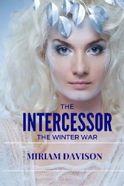 The Intercessor by Miriam Davison