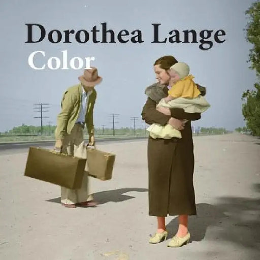Dorothea Lange color: photography by Neil Scott-Petrie