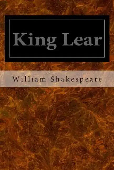 King Lear by William Shakespeare