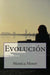 Evolucion by Monica Moser