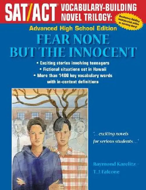 Fear None But The Innocent: Advanced High School Edition by Dexter Doi