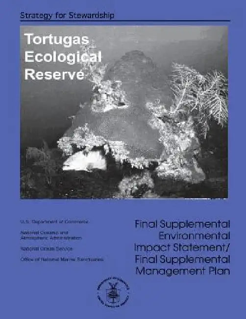 Final Supplemental Environmental Impact Statement/ Final Supplemental Management Plan by U. S. Department of Commerce