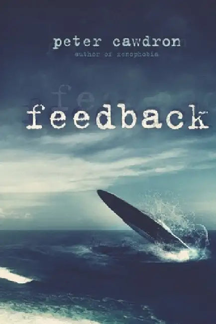 Feedback by Peter Ronald Cawdron