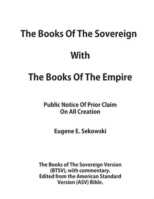 The Books of The Sovereign With The Books of The Empire by Eugene E. Sekowski