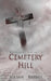 Cemetery Hill: Desolace Series V by Melissa Ringsted