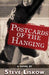Postcards of the Hanging by Steve Liskow