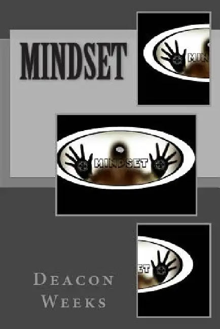Mindset by Deacon Weeks