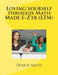 Loving yourself through Math Made E-Z'er by Derick Smith