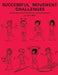 Successful Movement Challenges: Movement Activities for the Developing Child by Frank Alexander