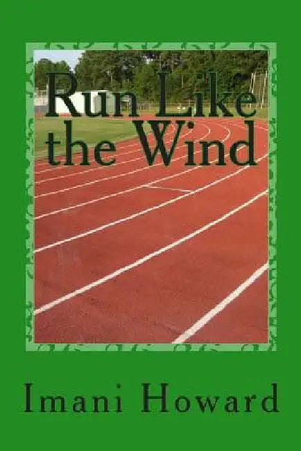 Run Like the Wind by Imani Howard